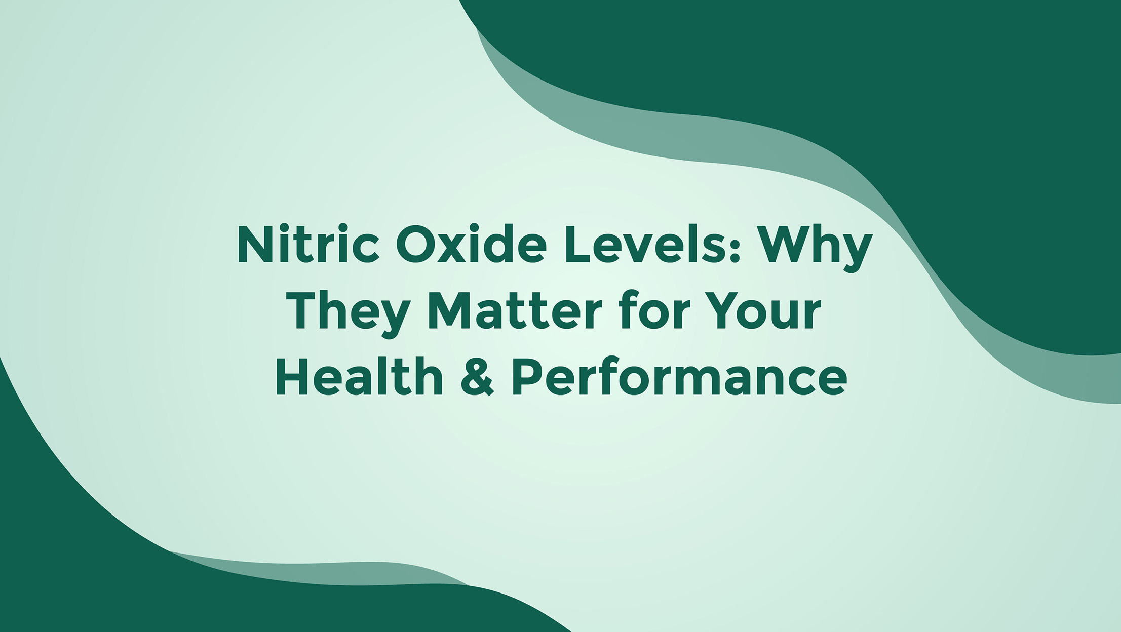 Nitric Oxide Levels Why They Matter For Your Health And Performance